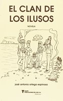 El clan de los ilusos