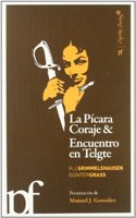 La picara coraje & Encuentro en Telgte