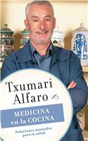 Medicina en la Cocina: Soluciones Naturales Para Tu Salud