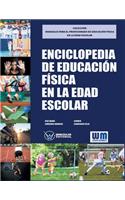 Enciclopedia de Educación Física en la edad escolar