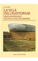 La Villa Dell'auditorium - Museo Archeologico Della Villa E del Suo Territorio