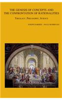 The Genesis of Concepts and the Confrontation of Rationalities