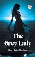 Grey Lady