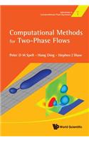 Computational Methods for Two-Phase Flows