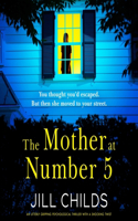 Mother at Number 5: An Utterly Gripping Psychological Thriller with a Shocking Twist