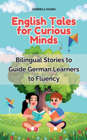 English Tales for Curious Minds