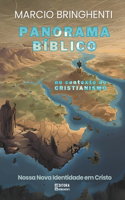 Panorama Bíblico no Contexto do Cristianismo: Nossa Nova Identidade em Cristo