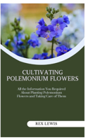 Cultivating Polemonium Flowers