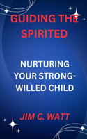 Guiding the Spirited