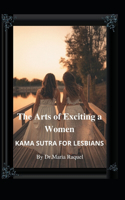 The Arts of Exciting a Women