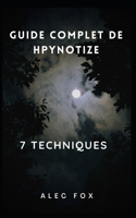 Guide Complet de Hpynotize 7 Techniques