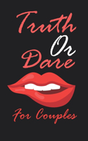 Truth Or Dare For Couples