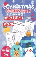 Christmas cut and paste scissors skills activity book for kids 3-5