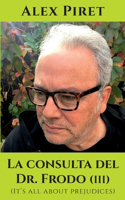 La consulta del Dr. Frodo (III)