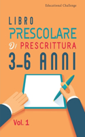 Libro Prescolare di Prescrittura 3-6 anni