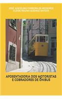 Aposentadoria DOS Motoristas E Cobradores de Ônibus