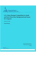 U.S.-China Strategic Competition in South and East China Seas
