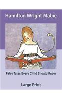 Fairy Tales Every Child Should Know