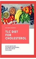TLC Diet for Cholesterol
