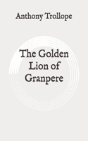 The Golden Lion of Granpere: Original