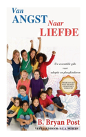Van Angst Naar Liefde