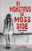 monstruo de Moss Side