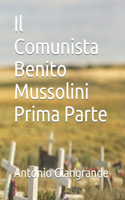 Il Comunista Benito Mussolini Prima Parte: (13 L'Italia del Trucco, l'Italia Che Siamo)