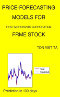 Price-Forecasting Models for First Merchants Corporation FRME Stock: (1395 NASDAQ Composite Components)