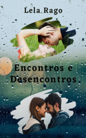 Encontros e Desencontros