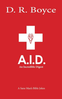 A.I.D. An Incredible Digest