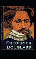 Narrative of the Life of Frederick Douglass Illustrated