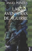 Las Aventuras de Aguirre