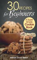 30 Recipes for Beginners