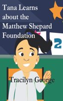 Tana Learns about the Matthew Shepard Foundation