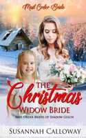 The Christmas Widow Bride: (Mail Order Brides of Shadow Gulch)