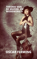 Theorie Van de Muziek- En Modewereld