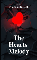 The Hearts Melody By Nichole Bullock, a small town friends-to-lovers romance novel