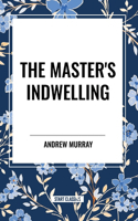 Master's Indwelling