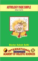 Astrology Made Simple (Part 3 of 3) : Learn Astrology