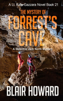 The Mystery of Forrest's Cave