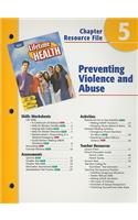 Holt Lifetime Health Chapter 5 Resource File: Preventing Violence and Abuse