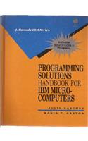Programming Solutions for IBM Microcomputers (J Ranade Ibm Series)