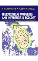 Hierarchical Modeling and Inference in Ecology