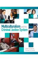 Multiculturalism and the Criminal Justice System