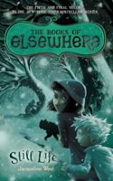 Still Life: The Books of Elsewhere: Volume 5(Books of Elsewhere)