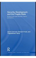 Security, Development and the Fragile State