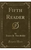 Fifth Reader (Classic Reprint)