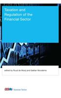 Taxation and Regulation of the Financial Sector