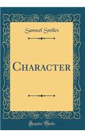 Character (Classic Reprint)