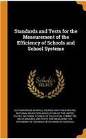 Standards and Tests for the Measurement of the Efficiency of Schools and School Systems